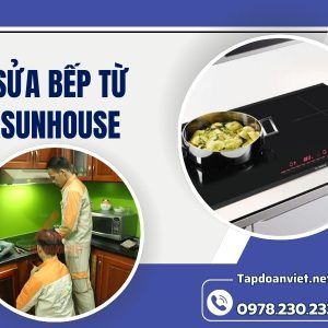 Sửa Bếp Từ Sunhouse