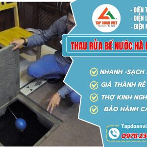 Thau Rửa Bể Nước Ngầm Tại Hà Đông Giá Rẻ, Uy Tín
