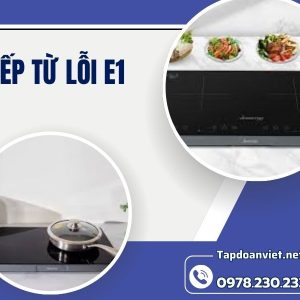 Bếp Từ Lỗi E1
