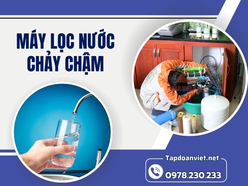 Nguyên nhân và cách máy lọc nước chảy chậm hiệu quả ngay tại nhà Nguyên nhân và cách máy lọc nước chảy chậm hiệu quả ngay tại nhà