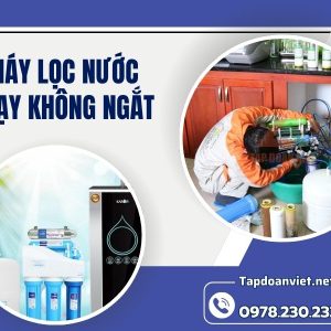 Máy Lọc Nước Chạy Không Ngắt