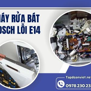 Máy Rửa Bát Bosch Lỗi E14