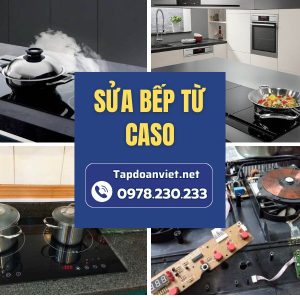 Sửa Bếp Từ Caso