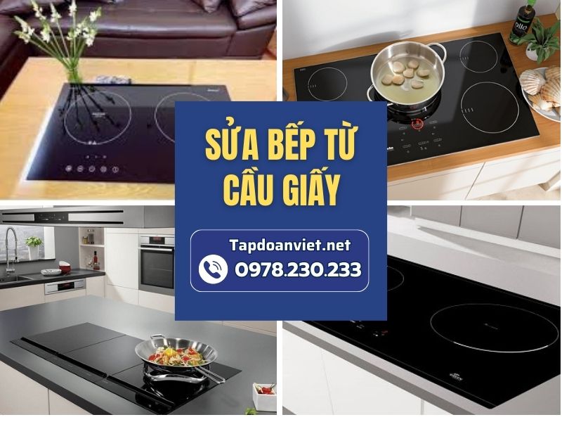 Dịch vụ sửa bếp từ Cầu Giấy uy tín , thợ giỏi với giá ưu đãi