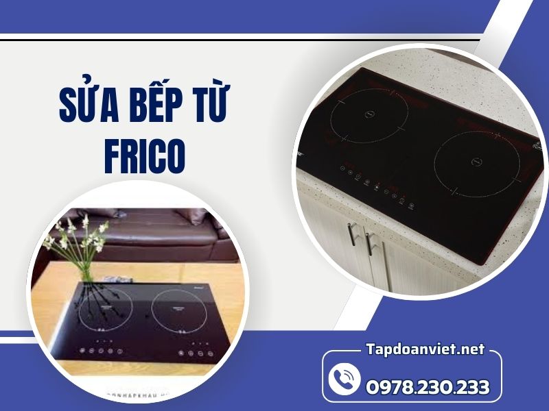 Sửa Bếp Từ Frico (4)
