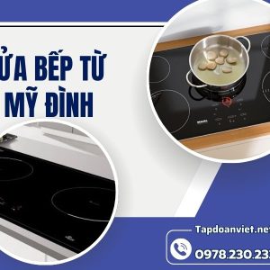 Sửa Bếp Từ Mỹ Đình (2)