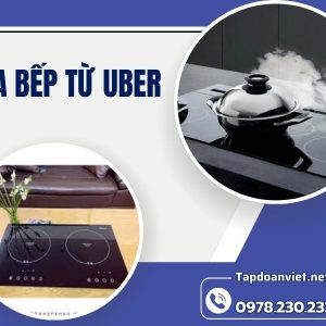 Sửa Bếp Từ Uber