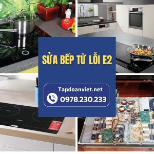 Sửa Bếp Từ Lỗi E2