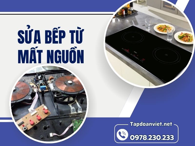 Sửa Bếp Từ Mất Nguồn 