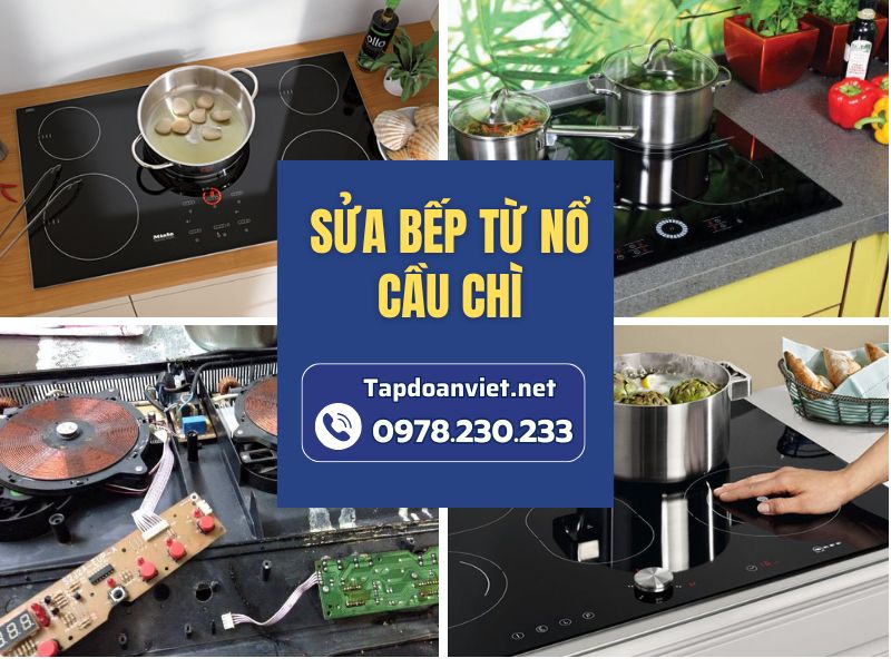 Dịch vụ sửa bếp từ nổ cầu chì chất lượng, giá rẻ tại Hà Nội