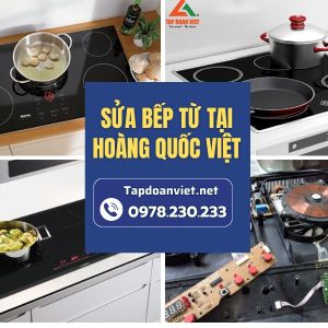 Sửa Bếp Từ Tại Hoàng Quốc Việt