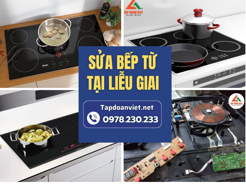 Dịch vụ sửa bếp từ tại Liễu Giai giá rẻ, thợ sửa sau 15ph