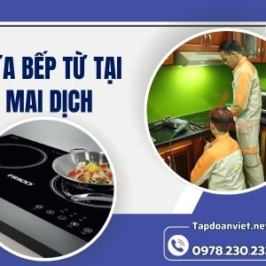 Sửa Bếp Từ Tại Mai Dịch