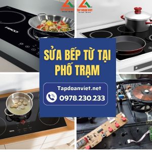 Sửa Bếp Từ Tại Phố Trạm