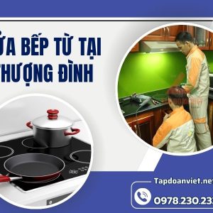 Sửa Bếp Từ Tại Thượng Đình