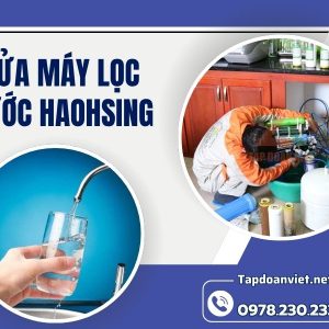 Sửa Máy Lọc Nước Haohsing