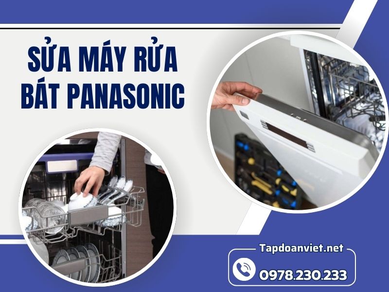 Dịch vụ sửa máy rửa bát Panasonic tại nhà uy tín, giá ưu đãi 30%