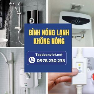 Bình Nóng Lạnh Không Nóng