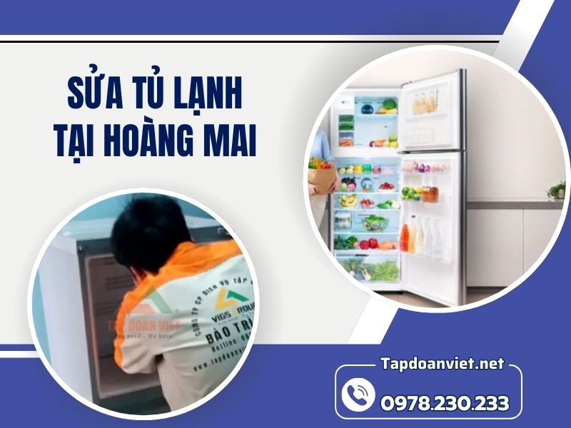 Dịch vụ Sửa tủ lạnh tại Hoàng Mai uy tín, giá rẻ, thợ giỏi Dịch vụ Sửa tủ lạnh tại Hoàng Mai uy tín, giá rẻ, thợ giỏi