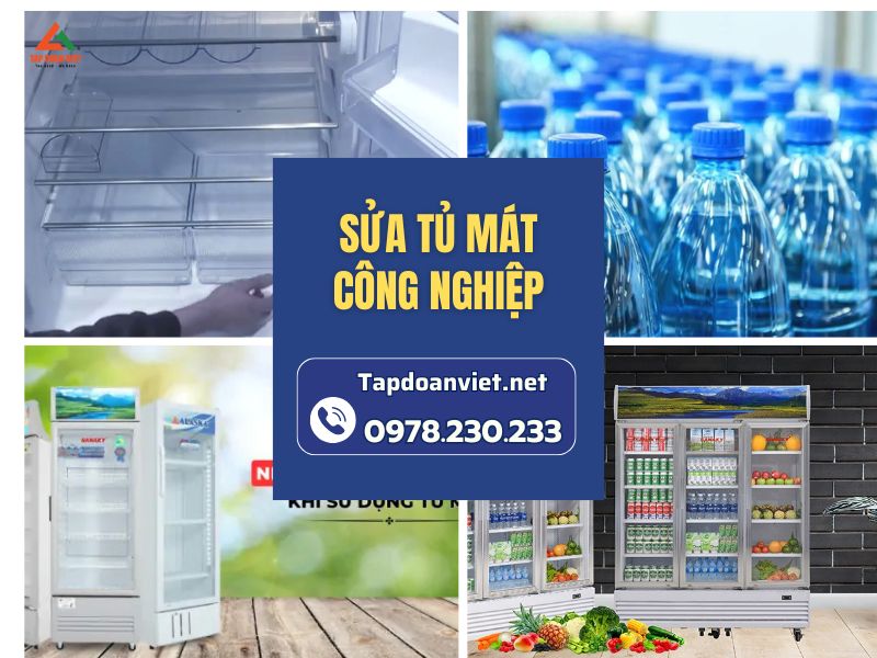 Địa chỉ Sửa tủ mát công nghiệp tại nhà chuẩn thợ