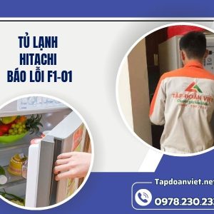 Tủ Lạnh Hitachi Báo Lỗi F1 01
