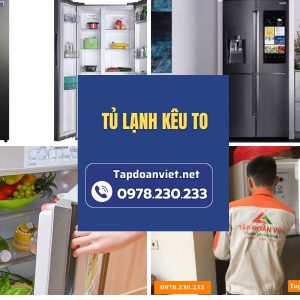 Tủ Lạnh Kêu To