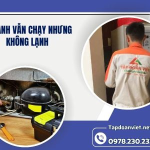 Tủ Lạnh Vẫn Chạy Nhưng Không Lạnh