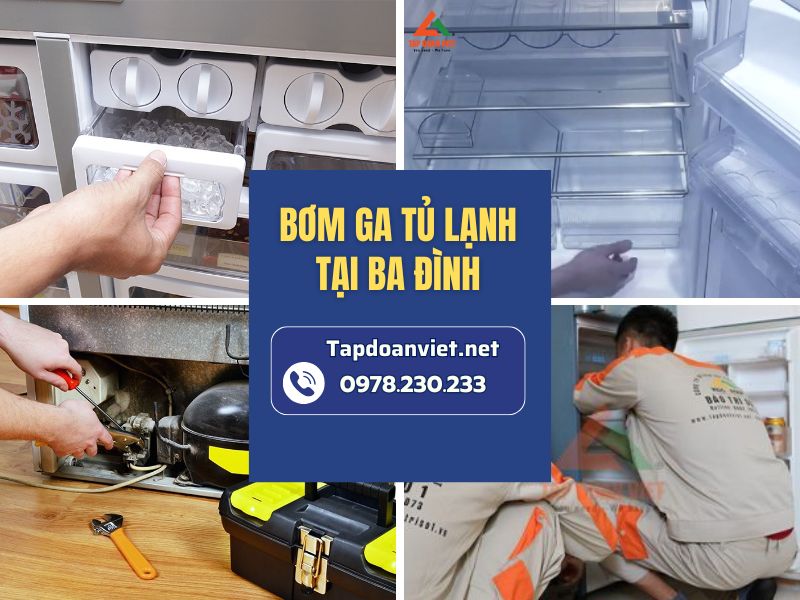 Địa chỉ bơm ga tủ lạnh tại Ba Đình uy tín, giá rẻ.