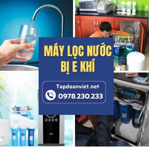 Máy Lọc Nước Bị E Khí