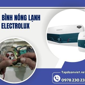 Sửa Bình Nóng Lạnh Electrolux