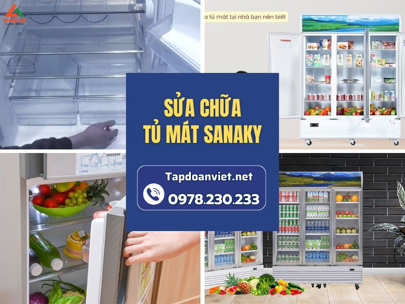 Địa chỉ sửa chữa tủ mát Sanaky tại nhà chuẩn thợ