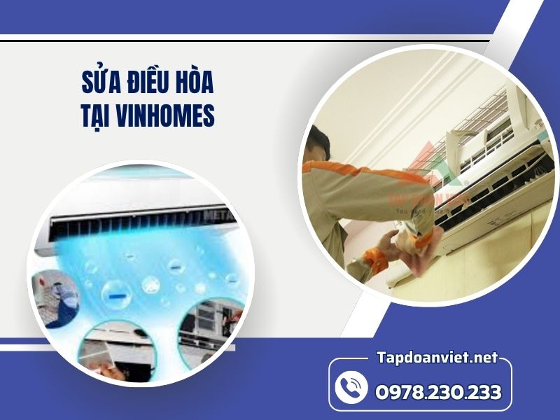 Địa chỉ sửa điều hòa tại Vinhomes tại nhà chuẩn thợ