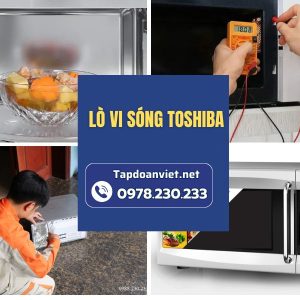 Địa Chỉ Sửa Lò Vi Sóng Toshiba Tại Nhà Chuẩn Thợ Giỏi, Giá ưu đãi