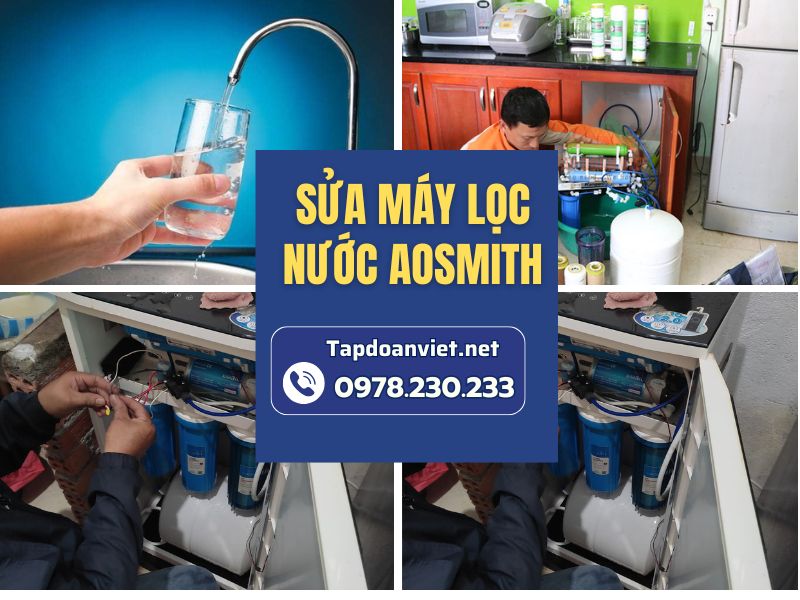 Dịch vụ sửa máy lọc nước Aosmith tại nhà uy tín, giá ưu đãi 20%