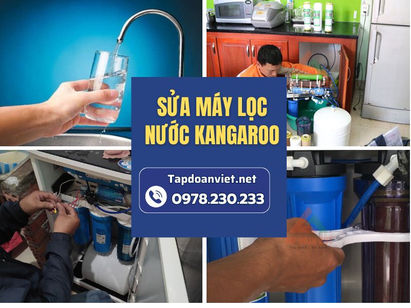 Dịch vụ sửa máy lọc nước Kangaroo tại nhà uy tín, giá rẻ