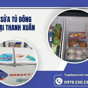 Dịch Vụ Sửa Tủ đông Tại Thanh Xuân Uy Tín, Giá Rẻ, Thợ Chuyên Nghiệp