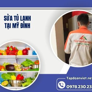 Sửa Tủ Lạnh Tại Mỹ Đình