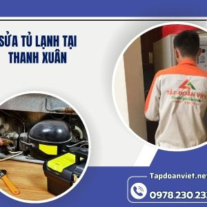 Sửa Tủ Lạnh Tại Thanh Xuân