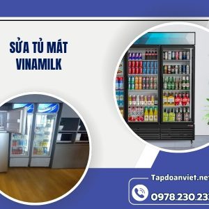 Sửa Tủ Mát Vinamilk