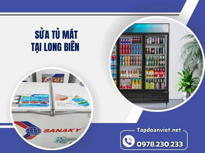 Dịch vụ sửa tủ mát tại Long Biên uy tín, giá rẻ, thợ giỏi Dịch vụ sửa tủ mát tại Long Biên uy tín, giá rẻ, thợ giỏi