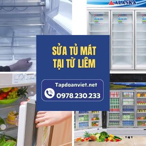 Sửa Tủ Mát Tại Từ Liêm