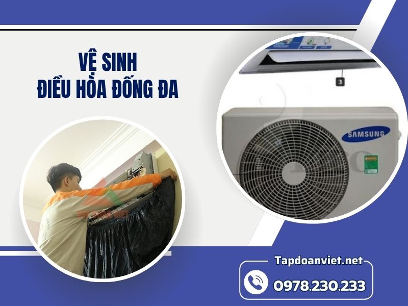 Dịch vụ vệ sinh điều hòa Đống Đa 24/7 giá rẻ, thợ chuyên nghiệp