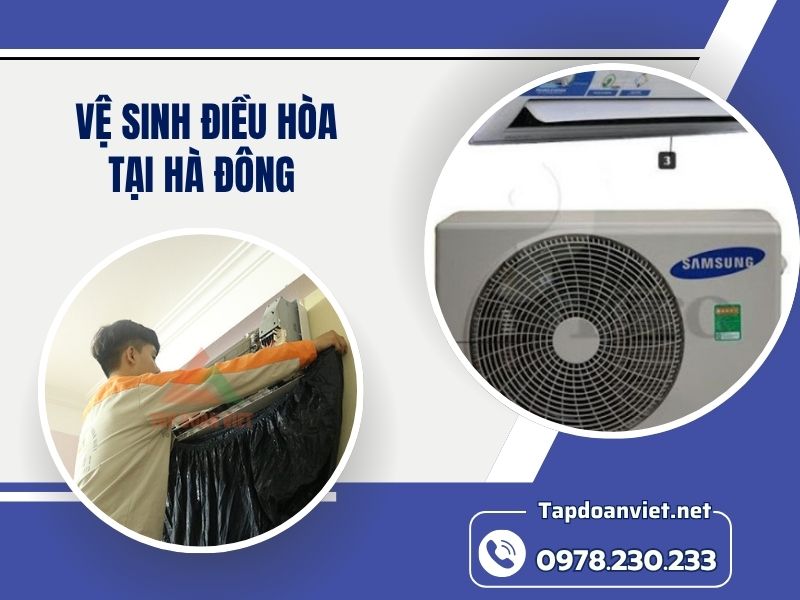 Dịch vụ vệ sinh điều hòa tại Hà Đông 24/7 giá rẻ, thợ chuyên nghiệp