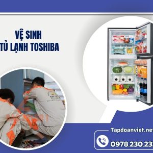 Vệ Sinh Tủ Lạnh Toshiba