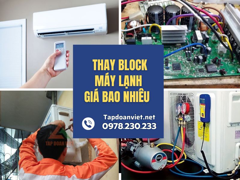 Thay block máy lạnh giá bao nhiêu – Dịch vụ uy tín, thợ giỏi tại nhà