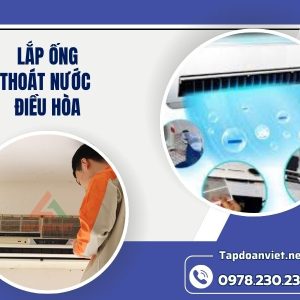 Cách Lắp ống Thoát Nước điều Hòa Chuẩn Nhất, Hiệu Quả Ngay
