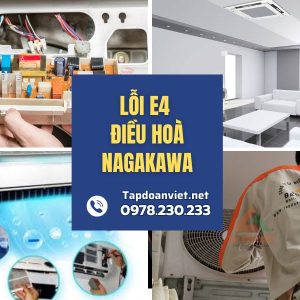 Lỗi E4 điều Hoà Nagakawa