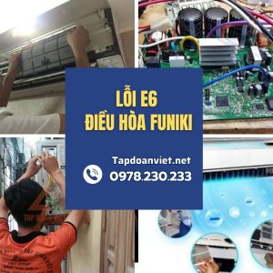 Lỗi E6 điều Hòa Funiki