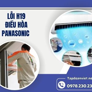 Lỗi H19 điều Hòa Panasonic