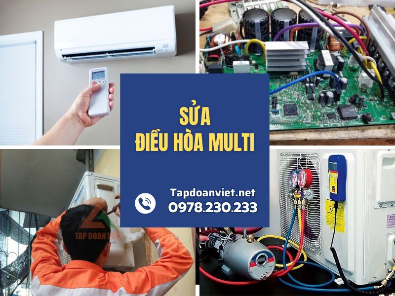 Địa chỉ sửa điều hòa Multi tại nhà chuẩn thợ giỏi, giá giảm ngay 20%
